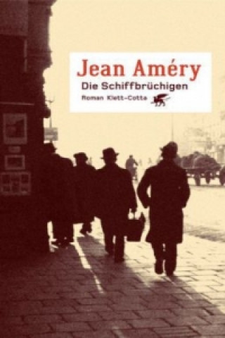Könyv Die Schiffbrüchigen Jean Amery