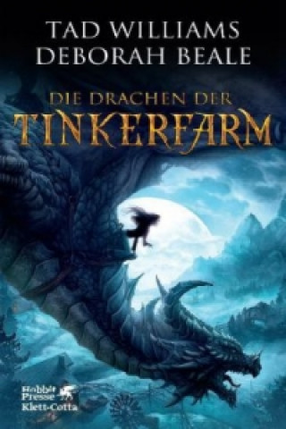 Książka Die Drachen der Tinkerfarm Tad Williams