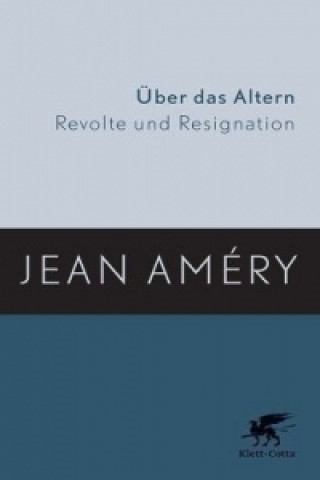 Kniha Über das Altern Jean Amery
