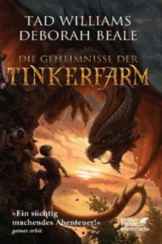 Kniha Die Geheimnisse der Tinkerfarm Tad Williams