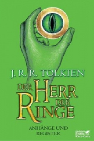 Kniha Der Herr der Ringe - Anhänge und Register John R Tolkien