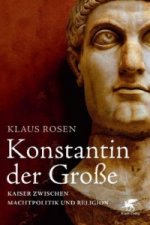 Carte Konstantin der Große Klaus Rosen