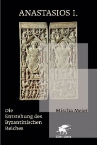 Könyv Anastasios I. Mischa Meier