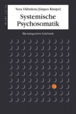 Knjiga Systemische Psychosomatik Vera Hähnlein