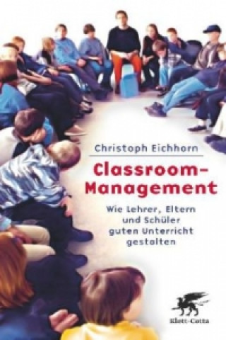 Kniha Classroom-Management Christoph Eichhorn