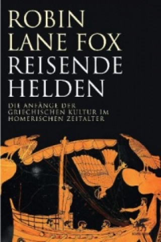 Könyv Reisende Helden Robin Lane Fox