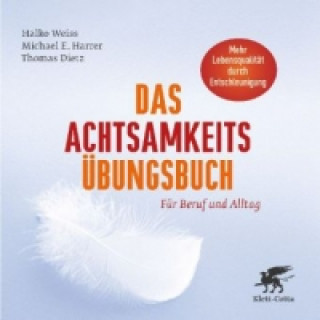 Carte Das Achtsamkeits-Übungsbuch, m. 2 Audio-CDs Halko Weiss