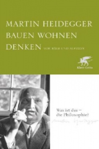 Kniha Bauen Wohnen Denken Martin Heidegger