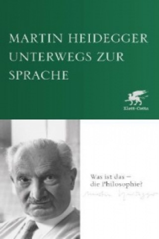 Könyv Unterwegs zur Sprache Martin Heidegger