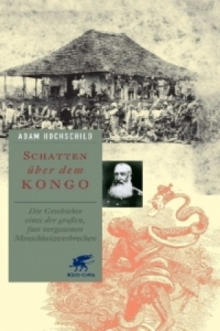 Книга Schatten über dem Kongo Adam Hochschild