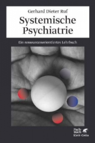 Kniha Systemische Psychiatrie Gerhard Dieter Ruf