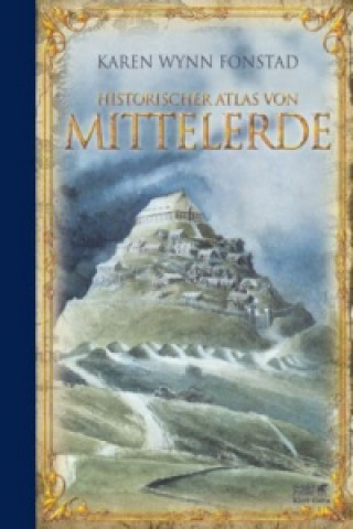 Libro Historischer Atlas von Mittelerde Karen Wynn Fonstad