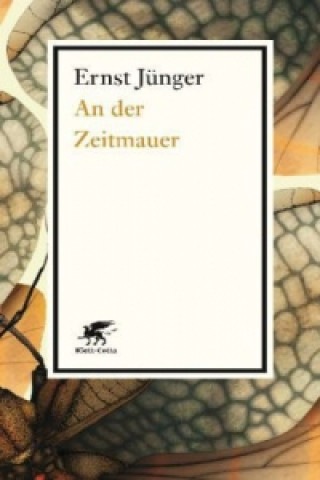 Kniha An der Zeitmauer Ernst Jünger