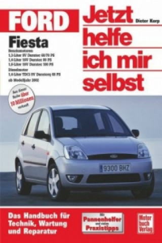 Knjiga Ford Fiesta (ab Modelljahr 2002) Dieter Korp