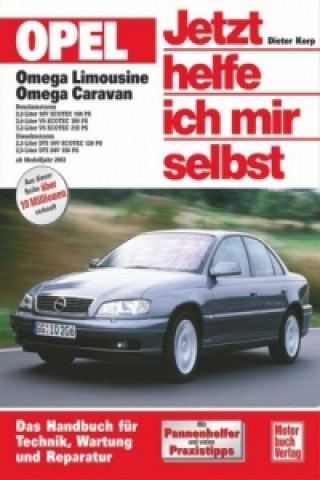 Kniha Opel Omega Limousine, Omega Caravan Dieter Korp