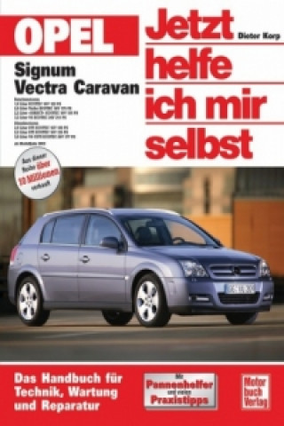 Carte Opel Signum / Opel Vectra Caravan Dieter Korp