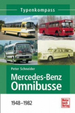 Kniha Mercedes-Benz Omnibusse Peter Schneider