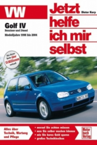 Könyv VW Golf IV, Modelljahre 1998 bis 2004 Dieter Korp