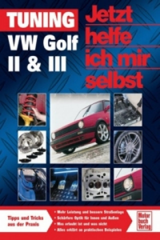 Kniha Tuning VW Golf II & III Dieter Korp