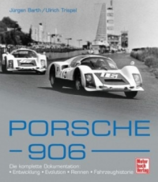 Kniha Porsche 906 Jürgen Barth