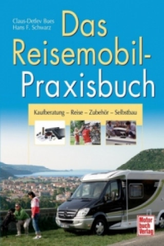 Book Das Reisemobil-Praxisbuch Hans F. Schwarz