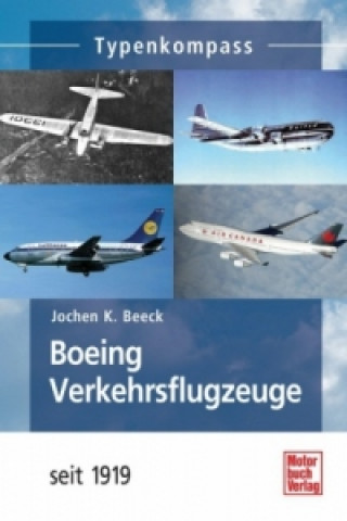 Carte Boeing-Verkehrsflugzeuge seit 1919 Jochen K. Beek