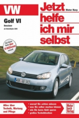Könyv VW Golf VI Benziner ab Modelljahr 2009 Dieter Korp