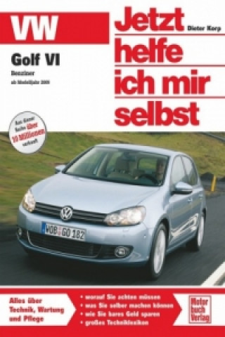 Buch VW Golf VI Benziner ab Modelljahr 2009 Dieter Korp