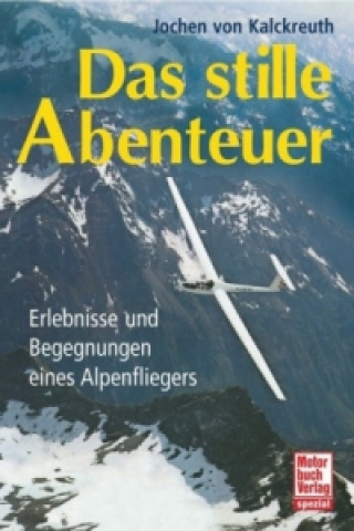 Kniha Das stille Abenteuer Jochen von Kalckreuth