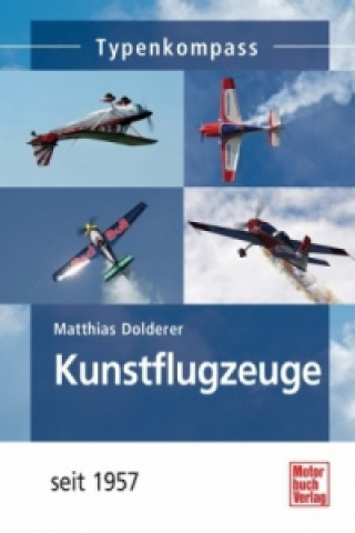 Kniha Kunstflugzeuge Matthias Dolderer
