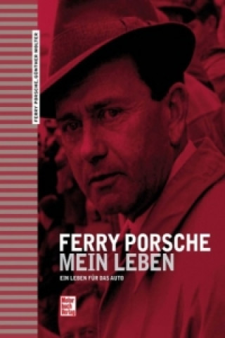 Kniha Ferry Porsche - Mein Leben Günther Molter
