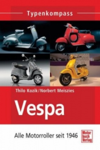 Книга Vespa Thilo Kozik