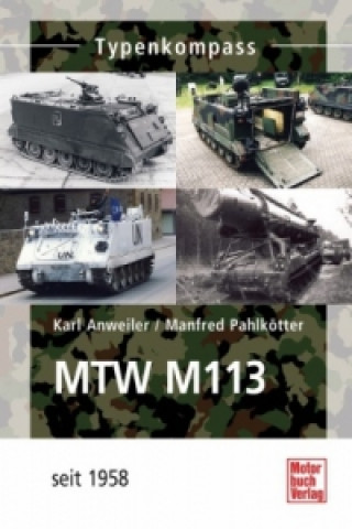 Kniha MTW  M-113 Karl Anweiler