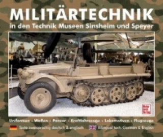 Книга Militärtechnik in den Museen Sinsheim und Speyer 