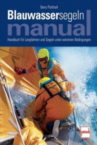 Livre Blauwassersegeln Manual Barry Pickthall