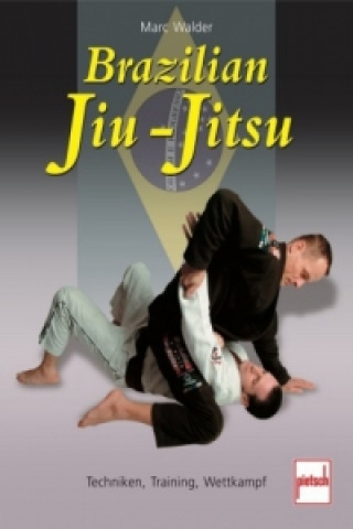 Carte Brazilian Jiu-Jitsu Marc Walder