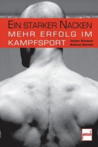 Kniha Ein starker Nacken Jochen Schwenk