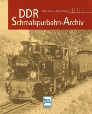 Könyv DDR Schmalspur-Archiv Klaus Kieper