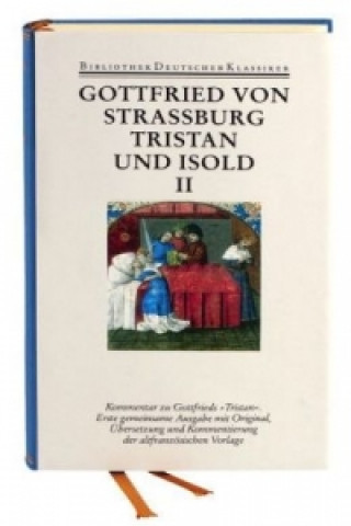 Libro Tristan und Isold. Mit dem Fragment des Thomas, 2 Teile ottfried von Straßburg