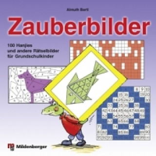 Könyv Zauberbilder - 100 Hanjies und andere Rätselbilder Almuth Bartl