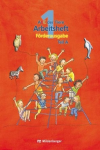 Kniha ABC der Tiere 1 - 1. Schuljahr, Arbeitsheft Kompakt Teil A und B, 2 Hefte m. CD-ROM Klaus Kuhn