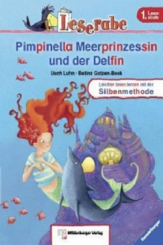 Könyv Leserabe - Pimpinella Meerprinzessin und der Delfin Usch Luhns