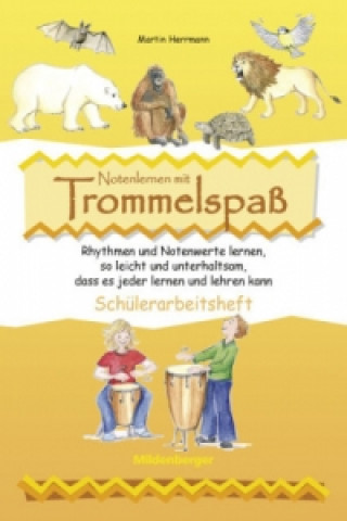 Kniha Notenlernen mit Trommelspaß, Schülerheft Martin Herrmann