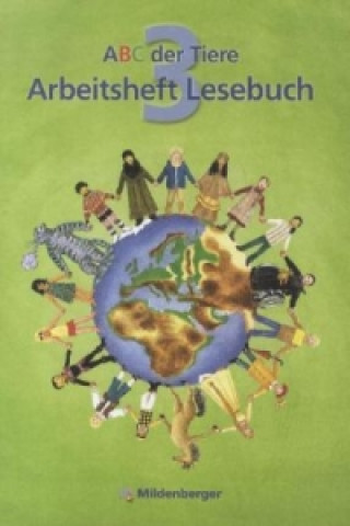 Kniha ABC der Tiere 3 - 3. Schuljahr, Arbeitsheft Lesebuch Katrin Herter