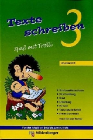 Книга Texte schreiben - Spaß mit Trolli 3, Druckschrift Edmund Wetter