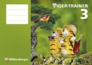 Knjiga Mathetiger - Neubearbeitung 3. Schuljahr, Tiger-Trainer Matthias Heidenreich