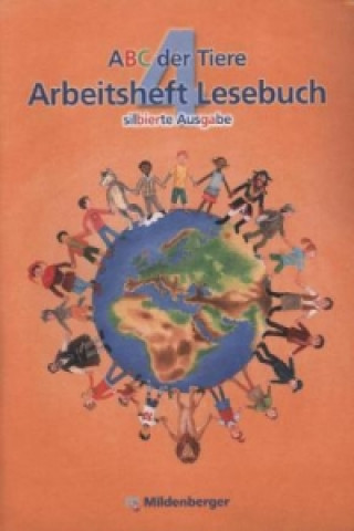 Carte ABC der Tiere 4 - 4. Schuljahr, Arbeitsheft Lesebuch (Silbierte Ausgabe) Katrin Herter