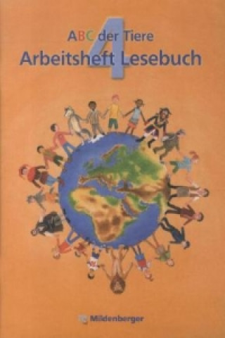 Kniha ABC der Tiere 4 - 4. Schuljahr, Arbeitsheft Lesebuch Katrin Herter