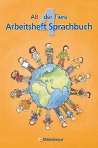 Kniha ABC der Tiere 4 - 4. Schuljahr, Arbeitsheft Sprachbuch Katrin Herter