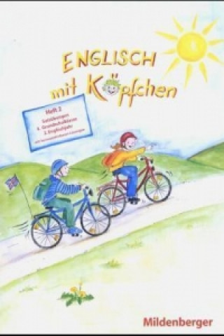 Kniha Englisch mit Köpfchen, 4. Grundschulklasse. H.2 Hermann-Dietrich Hornschuh